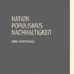 Nation, Populismus, Nachhaltigkeit