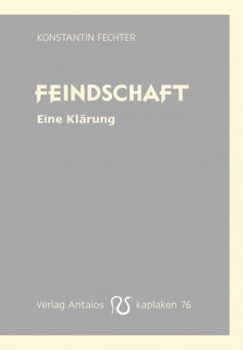 Feindschaft. Eine Klärung