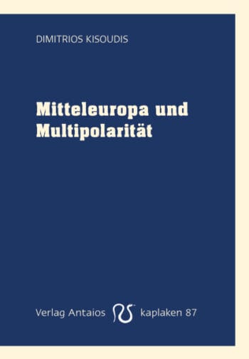 Mitteleuropa und Multipolarität