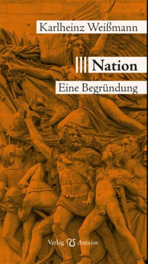 Nation. Eine Begründung