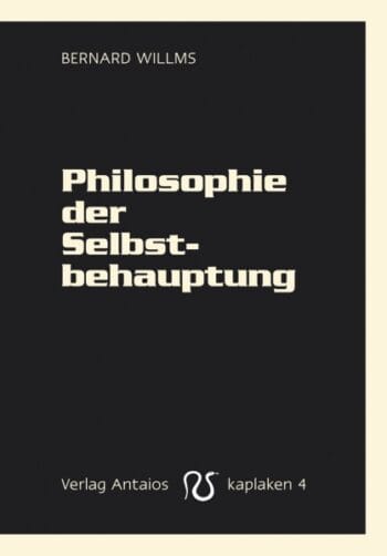 Philosophie der Selbstbehauptung