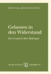 Gelassen in den Widerstand