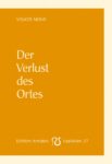 Der Verlust des Ortes