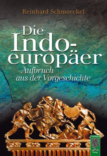 Die Indoeuropäer. Aufbruch aus der Vorgeschichte