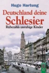 Deutschland, deine Schlesier. Rübezahls unruhige Kinder