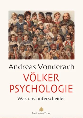 Völkerpsychologie. Was uns unterscheidet