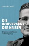 Die Konvergenz der Krisen